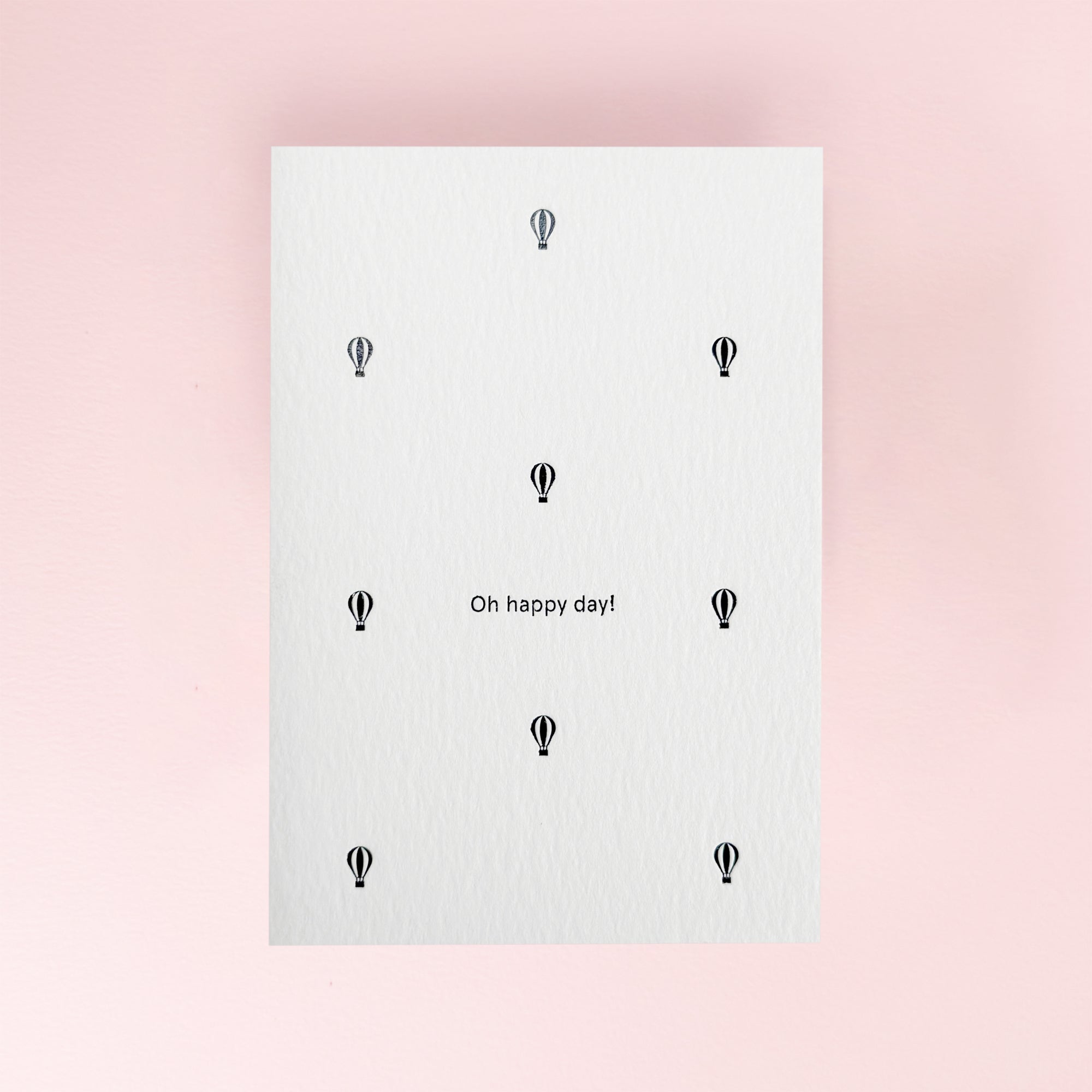 Oh Happy Day Card by Ola