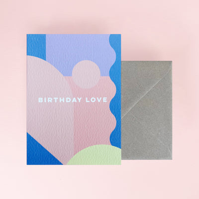 Birthday Love Card by The Completist