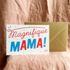 magnifique_mama_mothers_Day_card