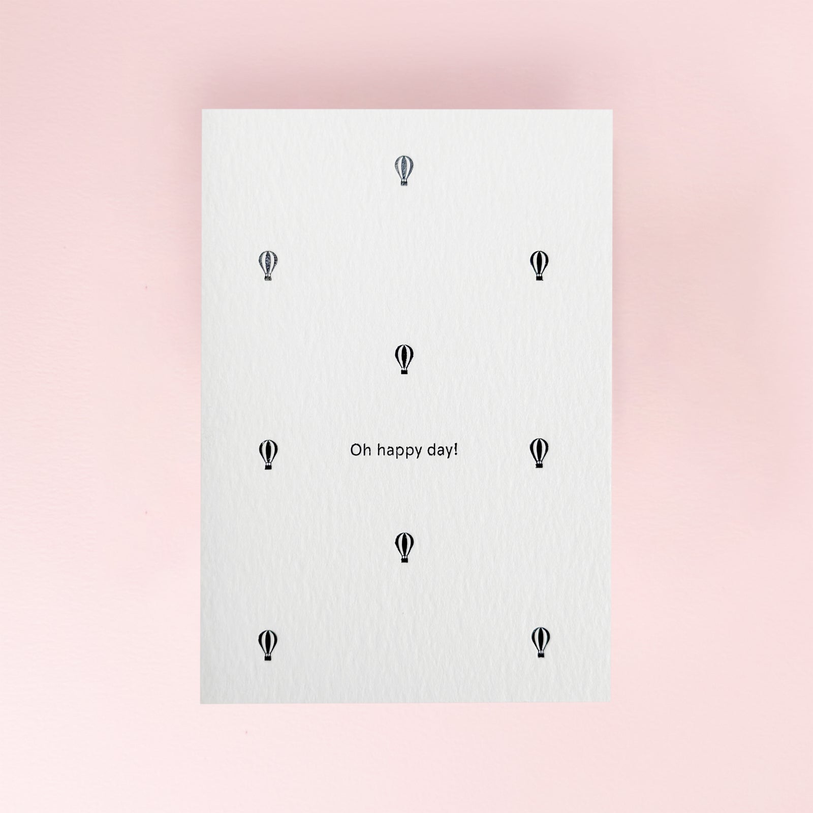 Oh Happy Day Card by Ola