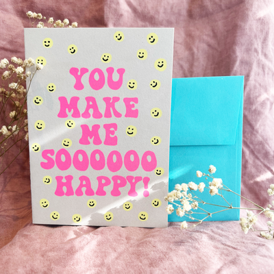 You_Make_Me_So_Happy_Greeting_Card